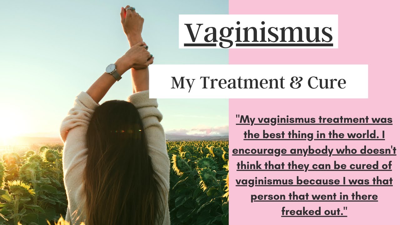 can vaginismus be cured